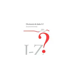 EDICIONES MORATA - Diccionario De Dudas (I-Z)