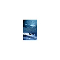ANTARTICA LIBROS - Through Blue Skies To Hell