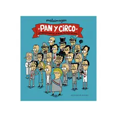 RESERVOIR BOOKS - Pan Y Circo: Las Desventuras De La Fauna Política Chilena