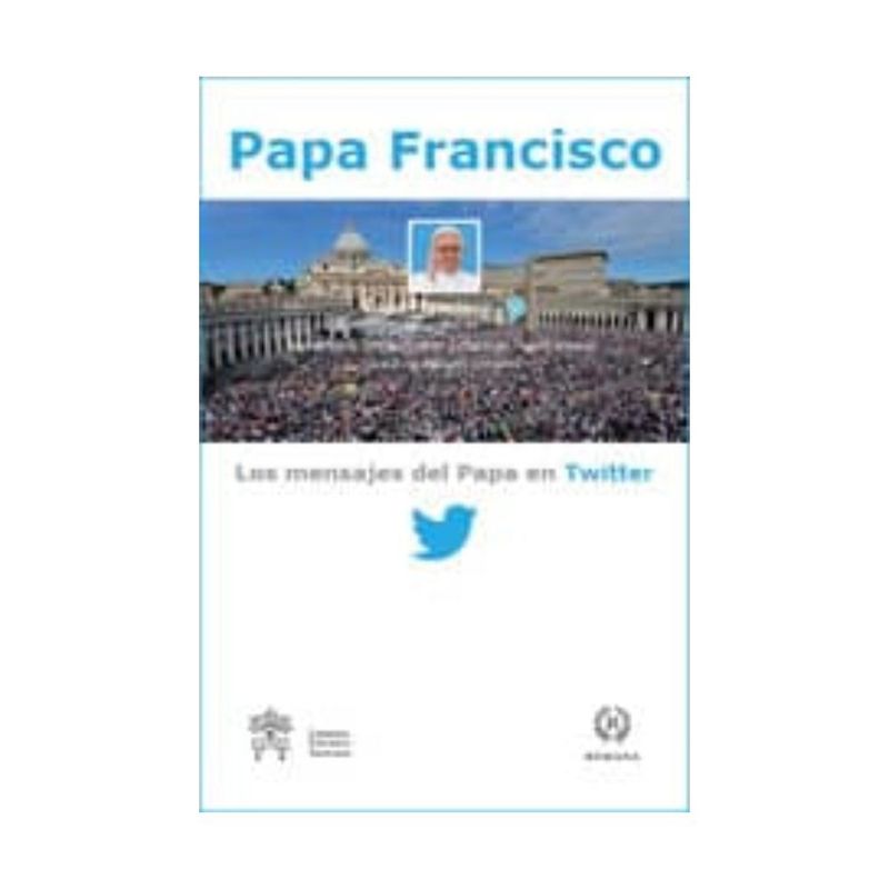 ANTARTICA LIBROS - Los Mensajes Del Papa En Twiter