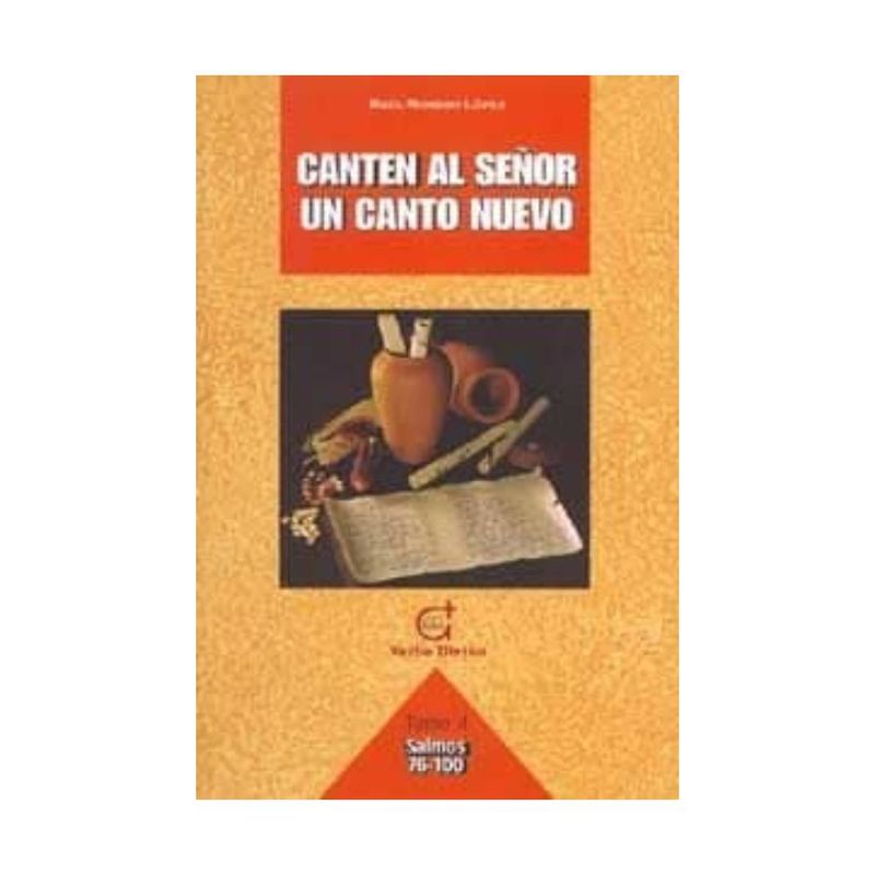 VERBO DIVINO - Canten Al Señor Un Canto Nuevo  Tomo 4 Salmos 76-100