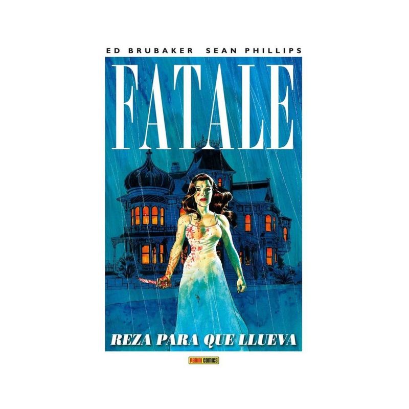 ANTARTICA LIBROS - Fatale 4. Reza Para Que Llueva