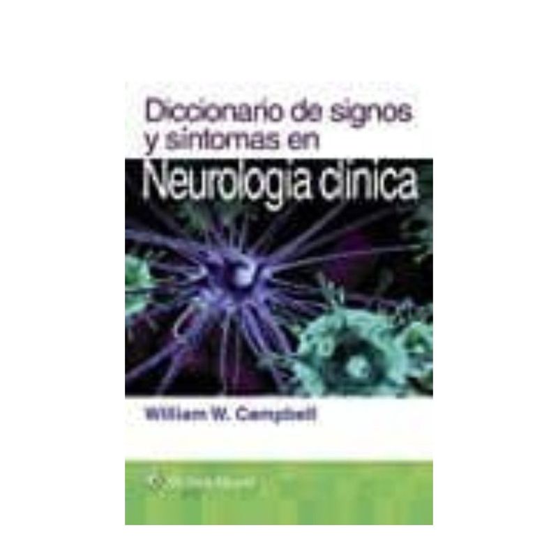 ANTARTICA LIBROS - Diccionario De Signos Y Sintomas En Neurologia Clinica