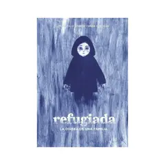 LA GALERA - Refugiada. La Odisea De Una Familia