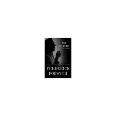 ANTARTICA LIBROS - Frederik Forsyth. The Outsider: My Life In Intrigue (Inglés)