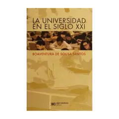 ANTARTICA LIBROS - La Universidad En El Siglo Xxi