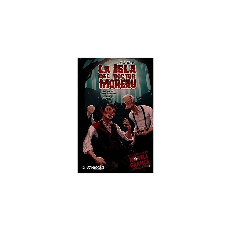 LATINBOOKS - La Isla Del Doctor Moreau (Novela Grafica)