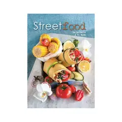 ANTARTICA LIBROS - Street Food, De La Calle A Su Mesa