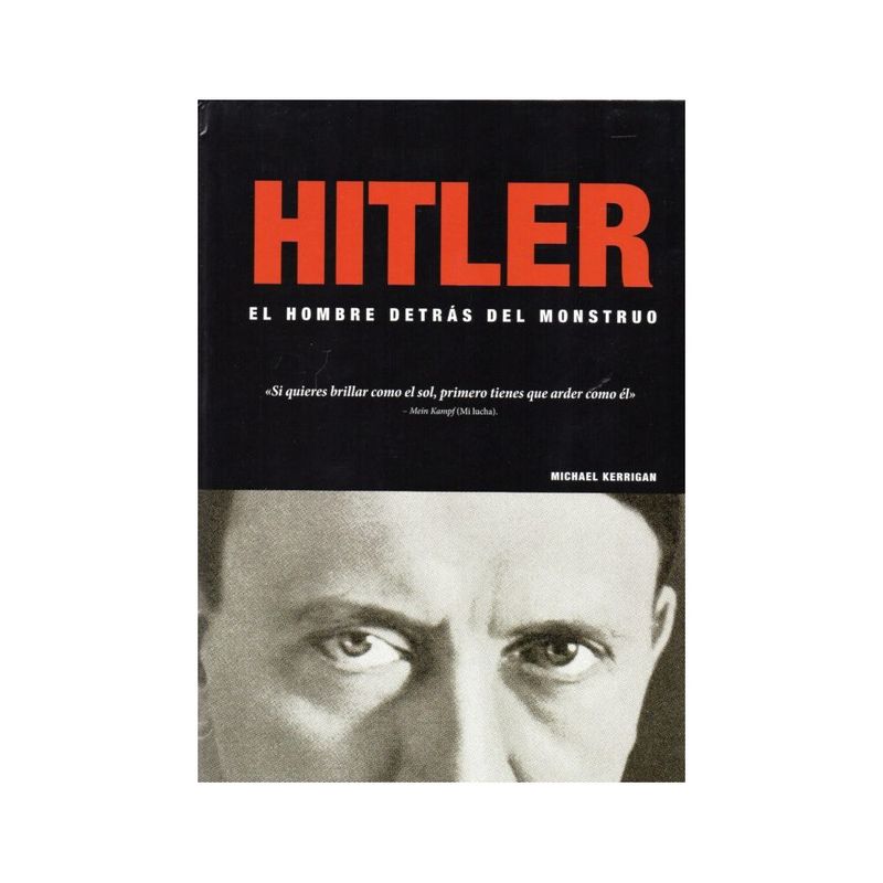 EDIMAT LIBROS - Hitler. El Hombre Detras Del Monstruo (Td)