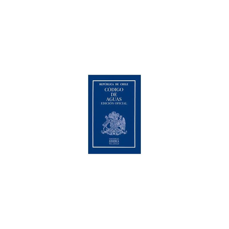 EDITORIAL JURIDICA DE CHILE - Codigo De Aguas 2018 (Profesional)
