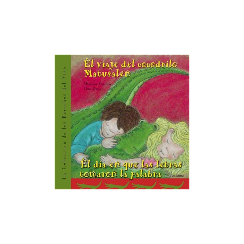ANTARTICA LIBROS - El Viaje Del Cocodrilo Matusalen
