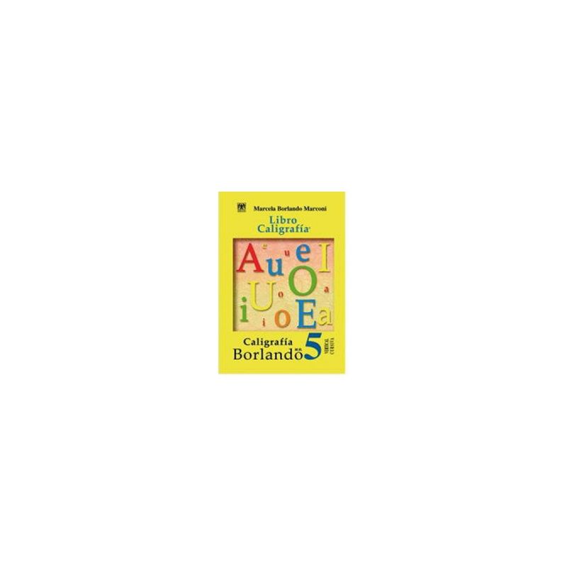 ANTARTICA LIBROS - Caligrafia Borlando 5º Basico