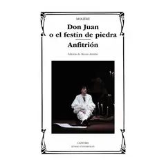 ANTARTICA LIBROS - Don Juan O El Festin De Piedra. Anfitrion