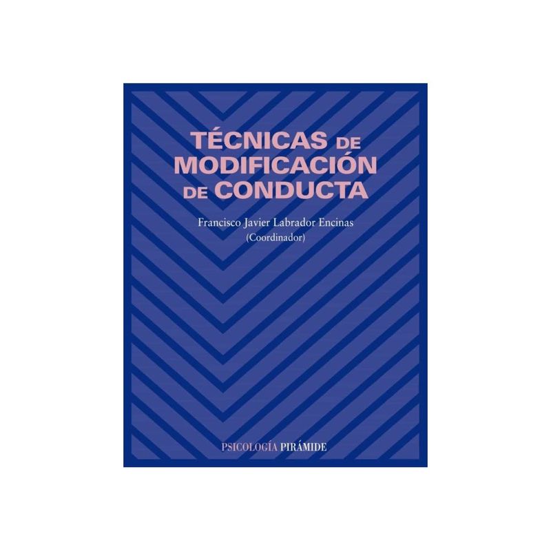 ANTARTICA LIBROS - Tecnicas De Modificacion De Conducta