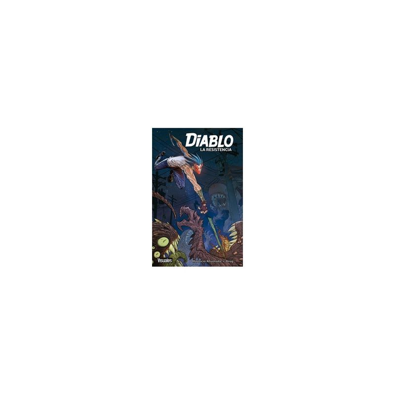 VISUALES - Diablo. La Resistencia
