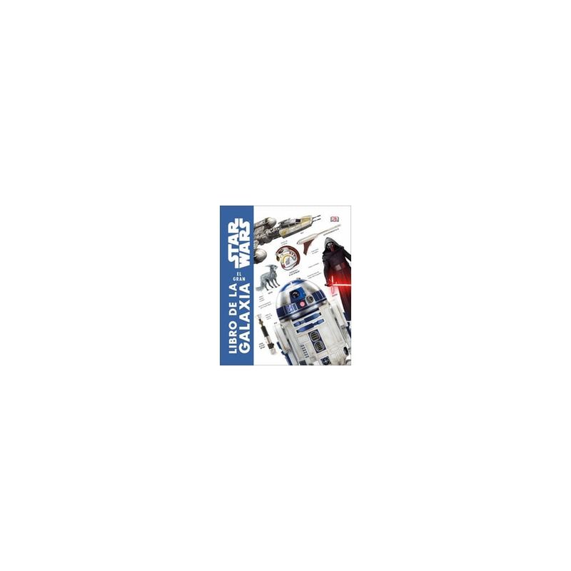 ANTARTICA LIBROS - Star Wars: El Gran Libro De La Galaxia (Dk) (Td)