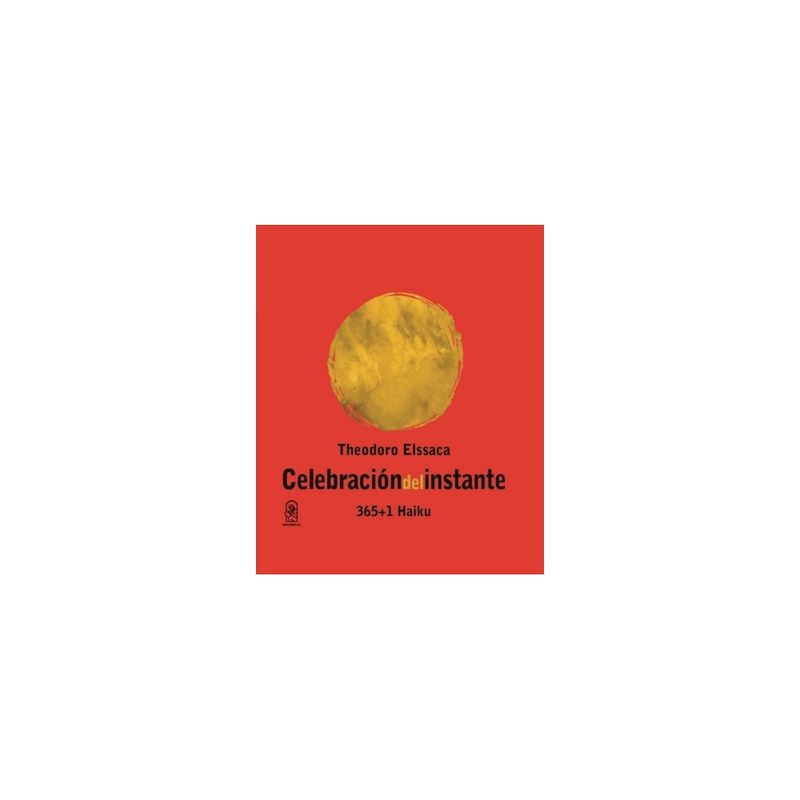 ANTARTICA LIBROS - CELEBRACION DEL INSTANTE