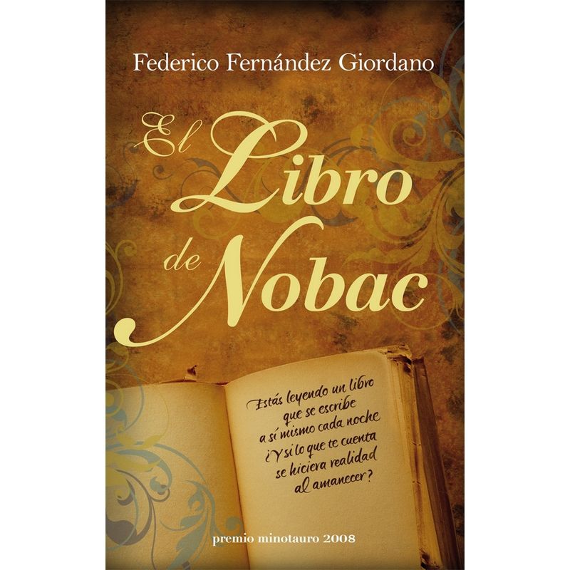 ANTARTICA LIBROS - El Libro De Nobac -  Premio Minotauro 2008
