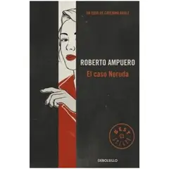 DEBOLSILLO - El Caso Neruda