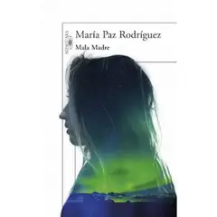 ALFAGUARA - Mala Madre
