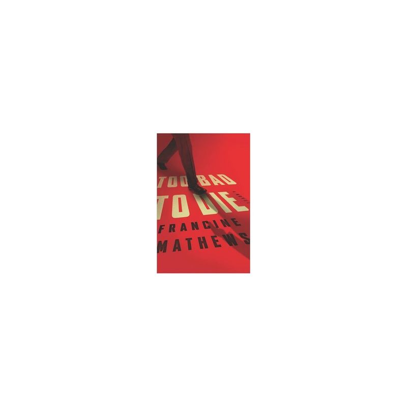 ANTARTICA LIBROS - Too Bad To Die