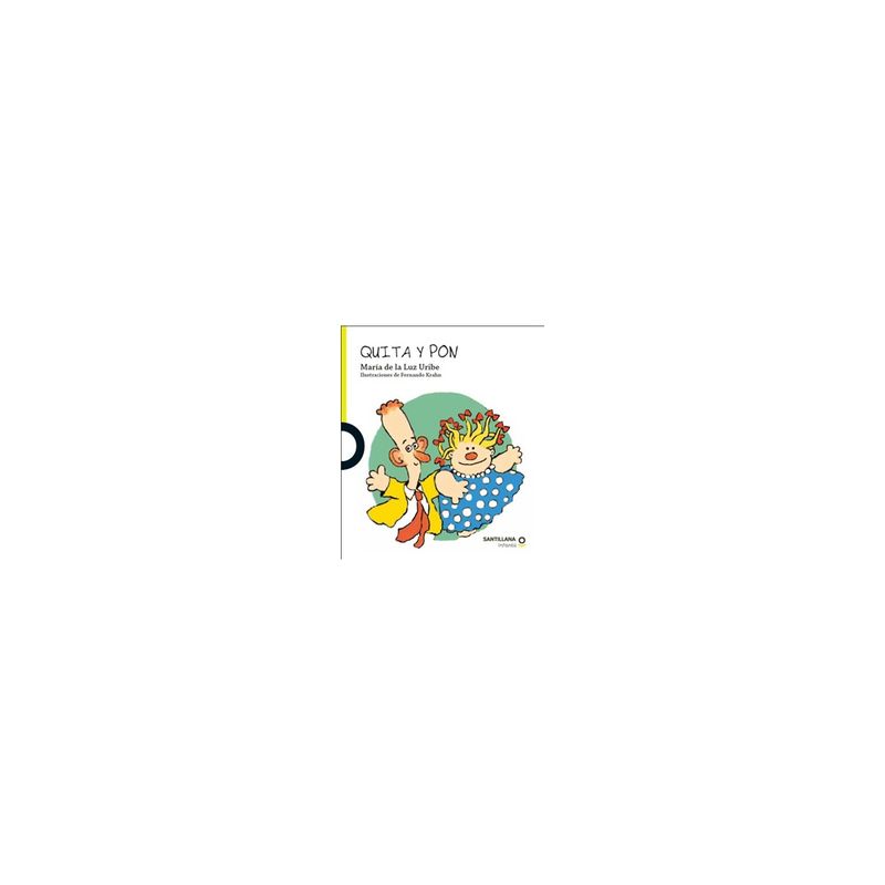 SANTILLANA INFANTIL - Quita Y Pon