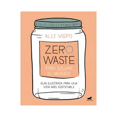 VERGARA - Zero Waste Para Salvar El Mundo