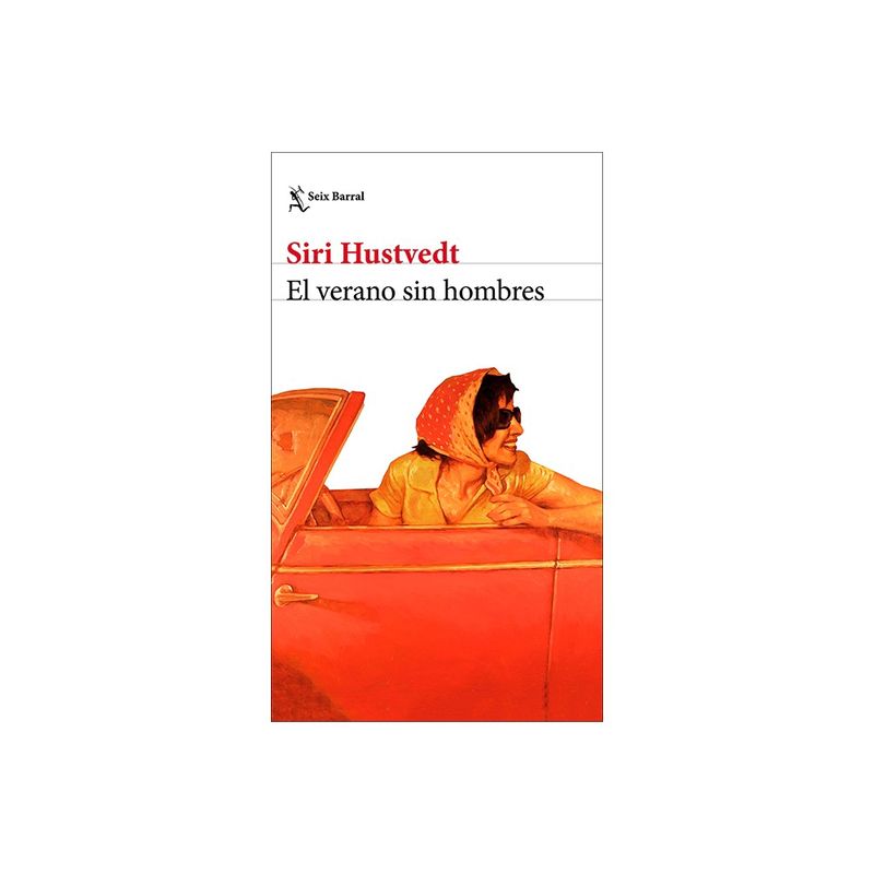 SEIX BARRAL - El Verano Sin Hombres