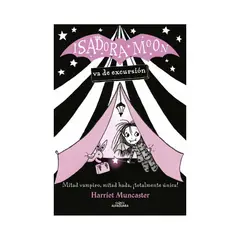 ALFAGUARA INFANTIL - Isadora Moon Va De Excursion