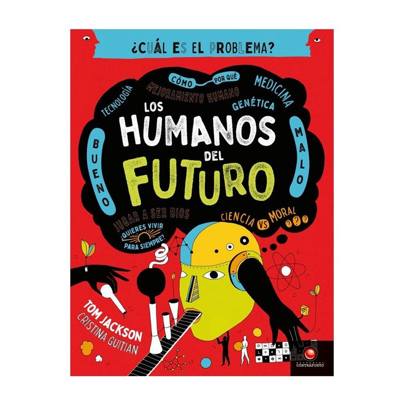 CONTRAPUNTO - Cual Es El Problema? - Humanos Del Futur