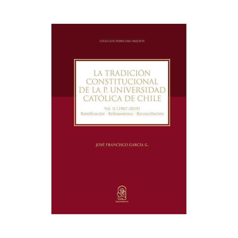 EDICIONES UC - La Tradicion Constitucional De La P.Univ