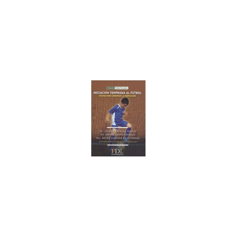 FUTBOL DE LIBRO - Iniciacion Temprana Al Futbol