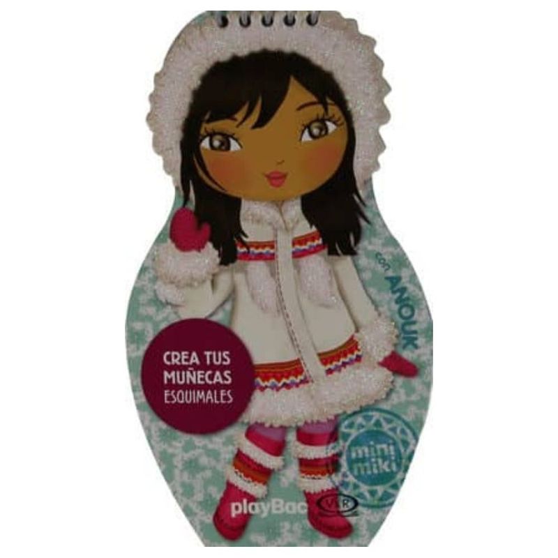 VERGARA Y RIBA - Crea Tus Muñecas Esquimales Anouk