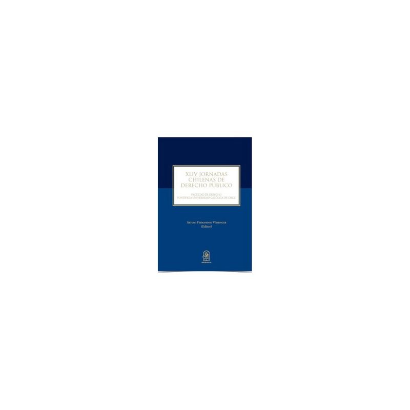 EDICIONES UC - Xliv Jornadas Chilenas De Derecho Publico