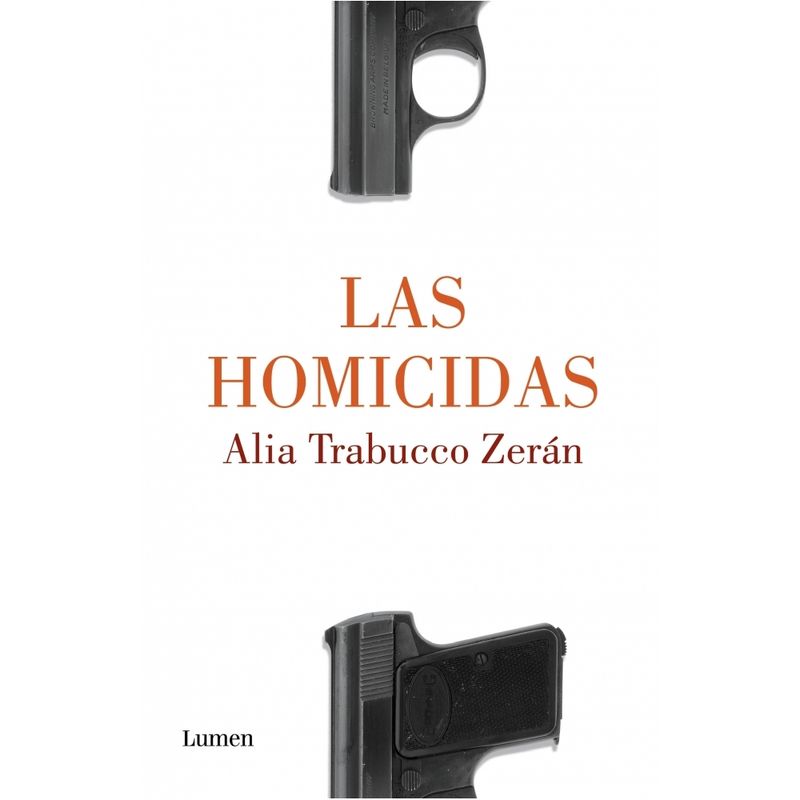 LUMEN - HOMICIDAS, LAS