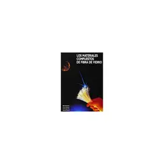 ANTARTICA LIBROS - Los Materiales Compuestos De Fibra De Vidrio