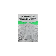 ANTARTICA LIBROS - La Fiebre Del Silicon Valley