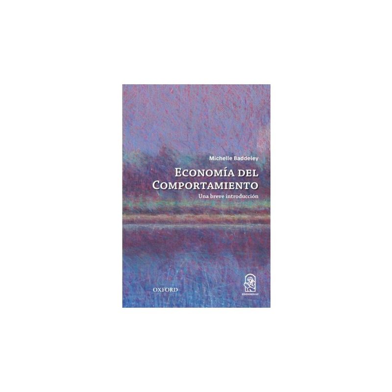 EDICIONES UC - Economia Del Comportamiento