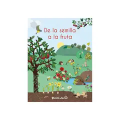 PLANETA JUNIOR - De La Semilla A La Fruta