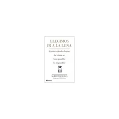 ANTARTICA LIBROS - Elegimos Ir A La Luna