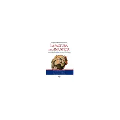 ANTARTICA LIBROS - La Factura De La Injusticia