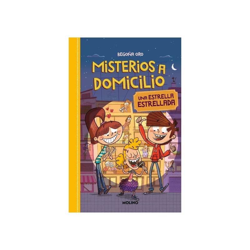 MOLINO - Una Estrella Estrellada (Misterios A Domicilio #2)