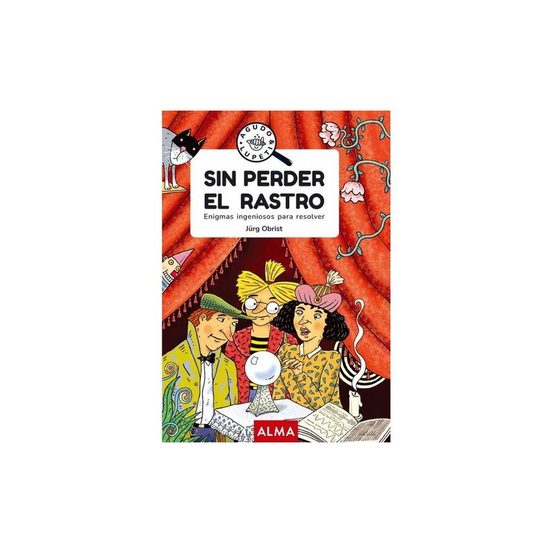 ALMA - Sin Perder El Rastro