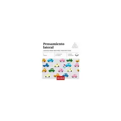 ALMA - Pensamiento Lateral. Juegos Para Ser Mas Imaginativos