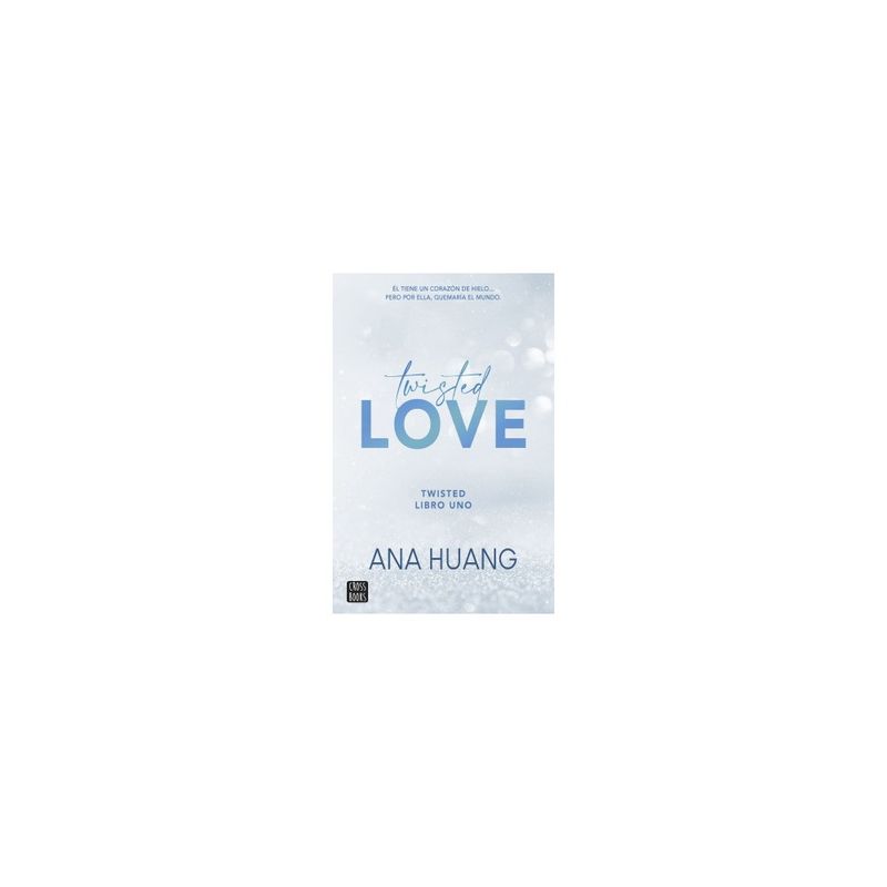 CROSSBOOKS CHILE - Twisted Love (Twisted #1)