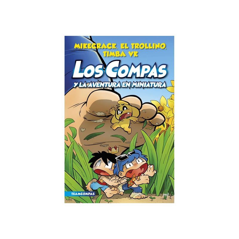 ANTARTICA LIBROS - Los Compas Y La Aventura En Miniatura