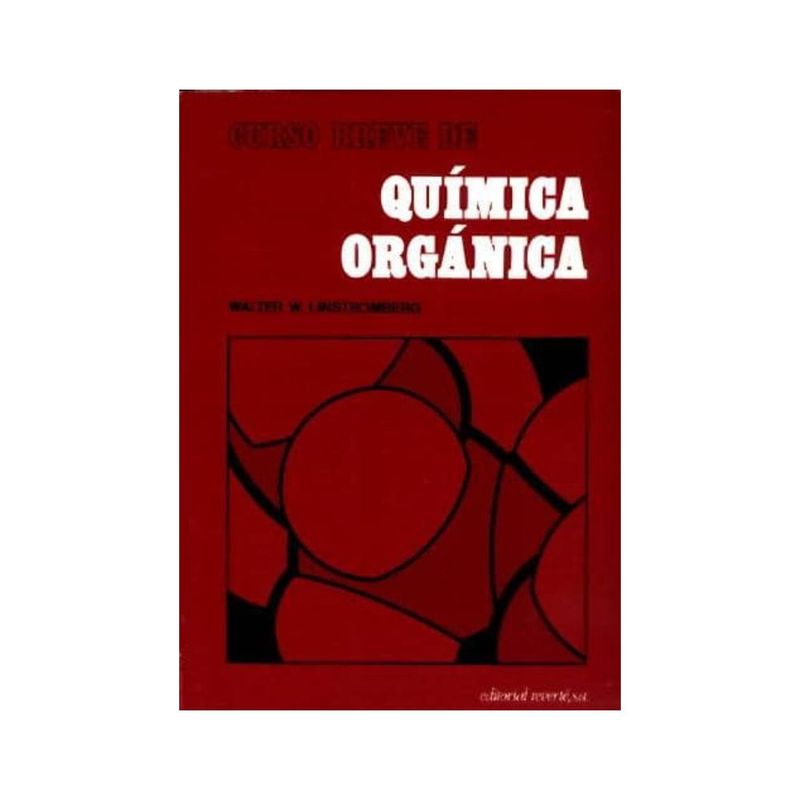 REVERTE - Curso Breve De Química Orgánica 1º Edicion