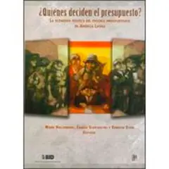 ANTARTICA LIBROS - ¿Quiénes Deciden El Presupuesto? La Economía Política Del Proceso