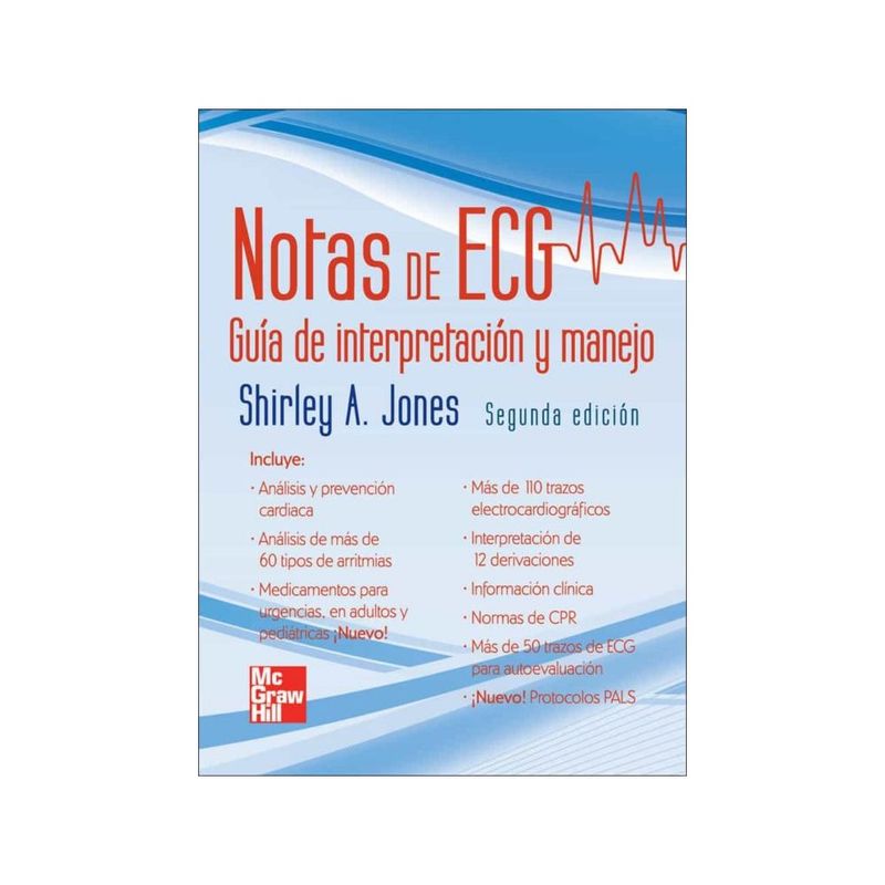 MCGRAW HILL - Notas De Ecg 2º Edicion. Guias De Interpretación Y Manejo