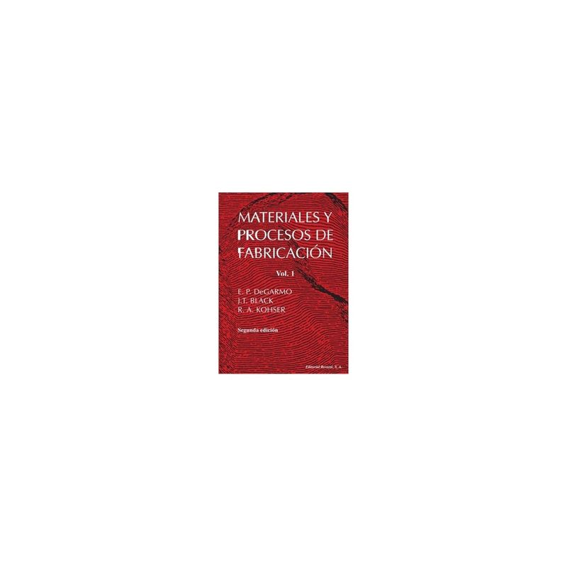 REVERTE - Materiales Y Procesos De Fabricacion (2) 2º Edicion
